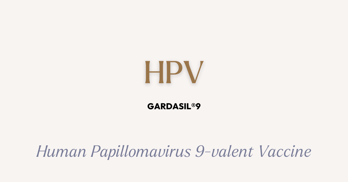 HPV Vaccine GARDASIL 9