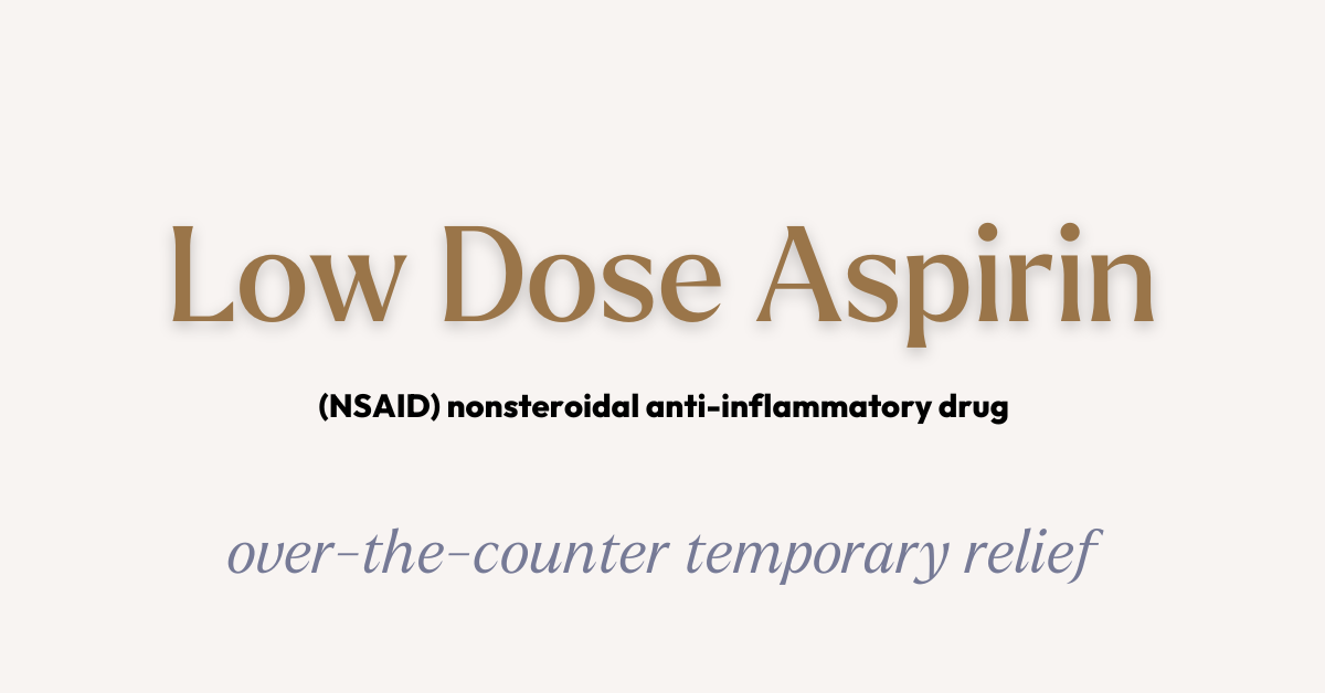 Low Dose Aspirin
