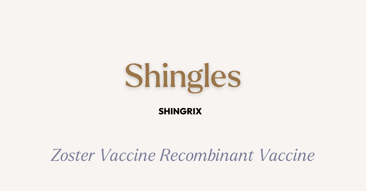 Shingles Vaccine